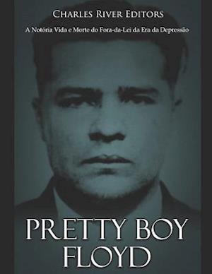 Pretty Boy Floyd