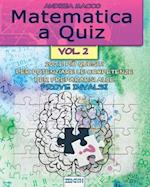 Matematica a Quiz - Vol. II