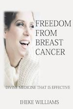 Freedom from Breast Cancer