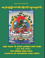 M¿t pháp L¿ Cúng du¿ng Ð¿c Ph¿t L¿c Ð¿ M¿u - The Green Tara Puja