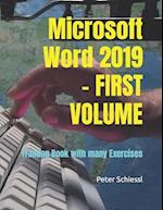 Microsoft Word 2019 - First Volume - Training Book with Many Exercises
