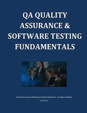 Qa Quality Assurance & Software Testing Fundamentals