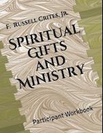 Spiritual Gifts and Ministry