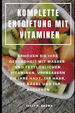 Komplette Entgiftung Mit Vitaminen