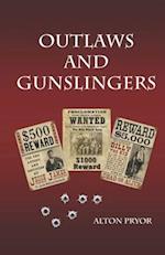 Outlaws and Gunslingers