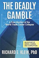 The Deadly Gamble