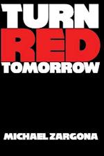 Turn Red Tomorrow