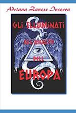 Gli Illuminati all'Assalto dell'Europa