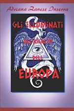 Gli Illuminati all'Assalto dell'Europa (vol.2)