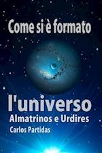 Come Si È Formato l'Universo