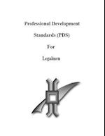 Professional Development Standards (Pds) for Legalmen
