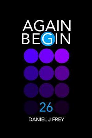 Again Begin 26