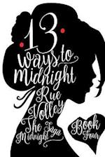 13 Ways to Midnight