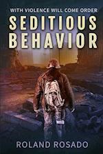 Seditious Behavior