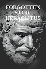 FORGOTTEN STOIC HERACLITUS: I went in search of myself... 