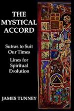 The Mystical Accord: Sutras to Suit our Times, Lines for Spiritual Evolution 