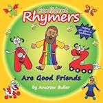 Confident Rhymers - Are Good Friends