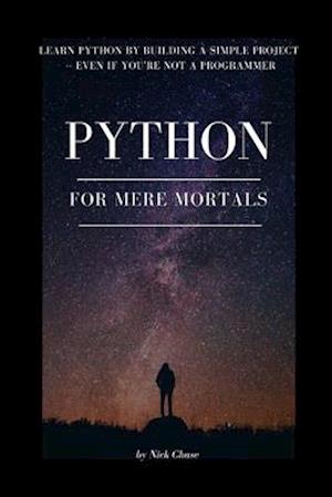 Python for Mere Mortals