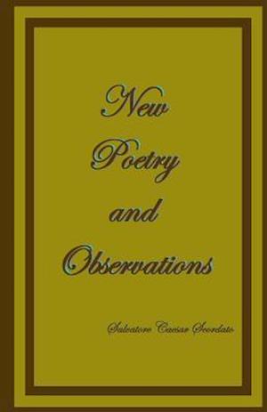 New Poetry and Observations