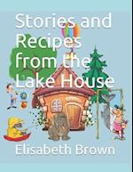 Stories and Recipes from the Lake House