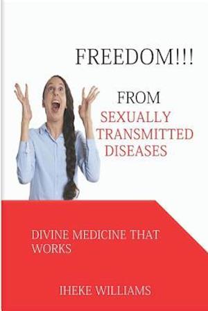 Freedom from Sexually Transmitted Diseases