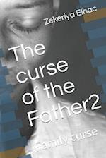The Curse of the Father2
