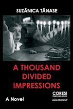 A Thousand Divided Impressions