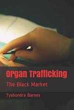 Organ Trafficking