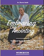 Embracing Our Queenly Anointing Workbook