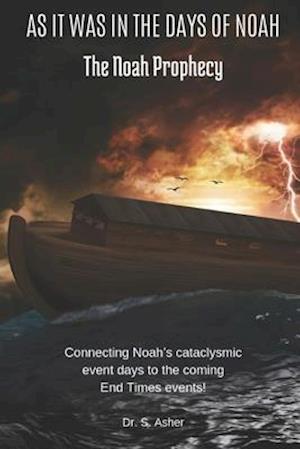 As It Was in the Days of Noah