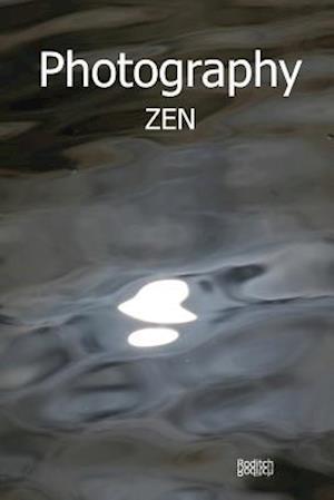 Photography Zen