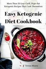 Easy Ketogenic Diet Cookbook