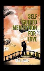 Self Guided Meditation for Love