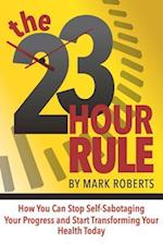 The 23 Hour Rule