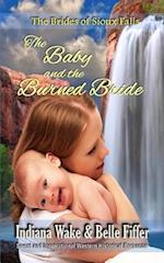 The Baby and the Burned Bride