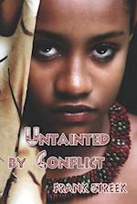 Untainted by Conflict