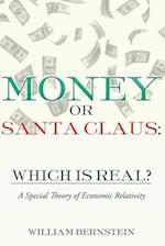 Money or Santa Claus