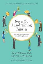 Never Do Fundraising Again