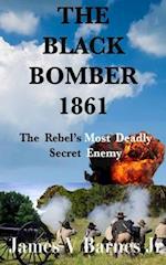 The Black Bomber 1861