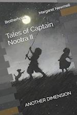 Another Dimension Tales of Captain Nootra II