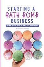 Starting a Bath Bomb Business
