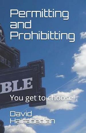 Permitting and Prohibitting