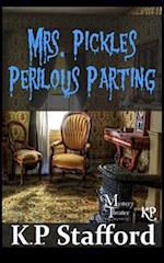 Mrs. Pickles' Perilous Parting (a Mystery Theater Presents Cozy Mystery)