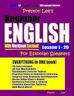 Preston Lee's Beginner English with Workbook Section Lesson 1 - 20 for Estonian Speakers