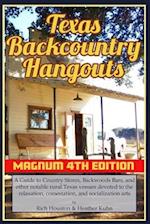 Texas Backcountry Hangouts - 4th Edition