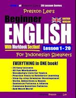 Preston Lee's Beginner English with Workbook Section Lesson 1 - 20 for Indonesian Speakers (British Version)