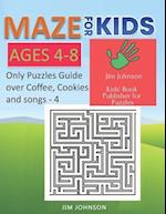 Maze for Kids Ages 4-8 - Only Puzzles No Answers Guide You Need for Having Fun on the Weekend - 4