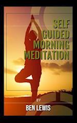 Self Guided Morning Meditation