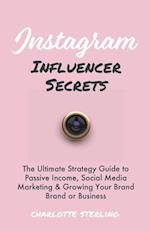 Instagram Influencer Secrets