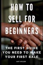 How to Sell for Beginners